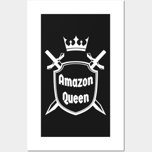 Amazon Queen  - Quote for tall women Posters and Art